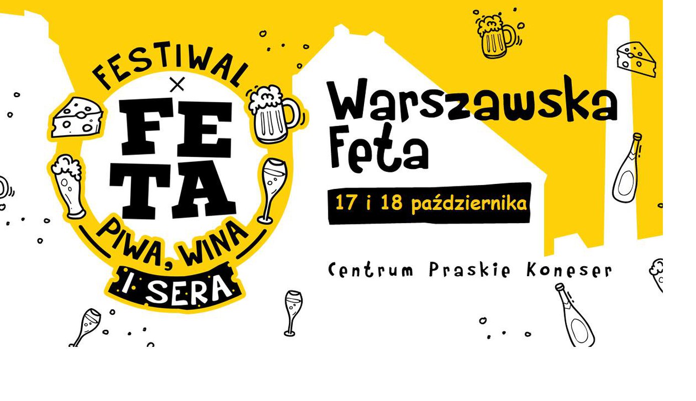 Warszawska Feta. Festiwal Piwa, Wina i Sera 2020