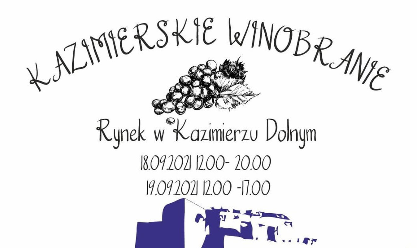 Kazimierskie Winobranie 18-19.09.2021