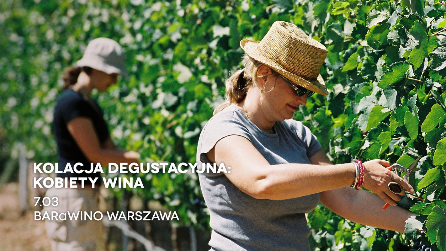 Kolacja degustacyjna: Kobiety Wina z polską winiarką