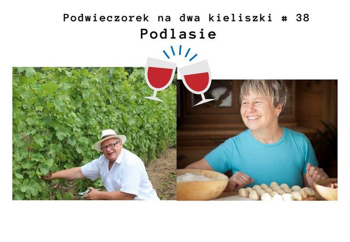 Podwieczorek na dwa kieliszki 38 - Podlasie