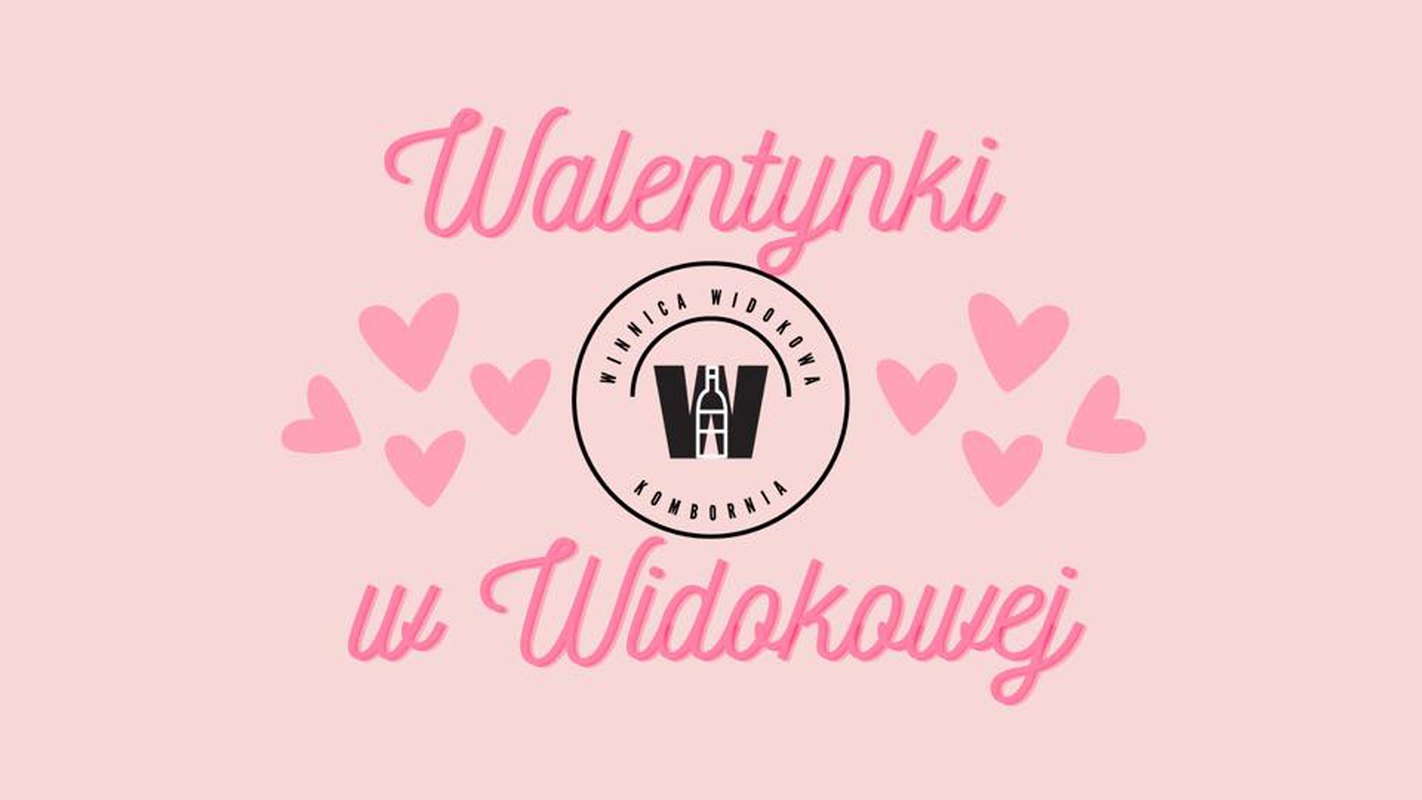 WALENTYNKI W WIDOKOWEJ