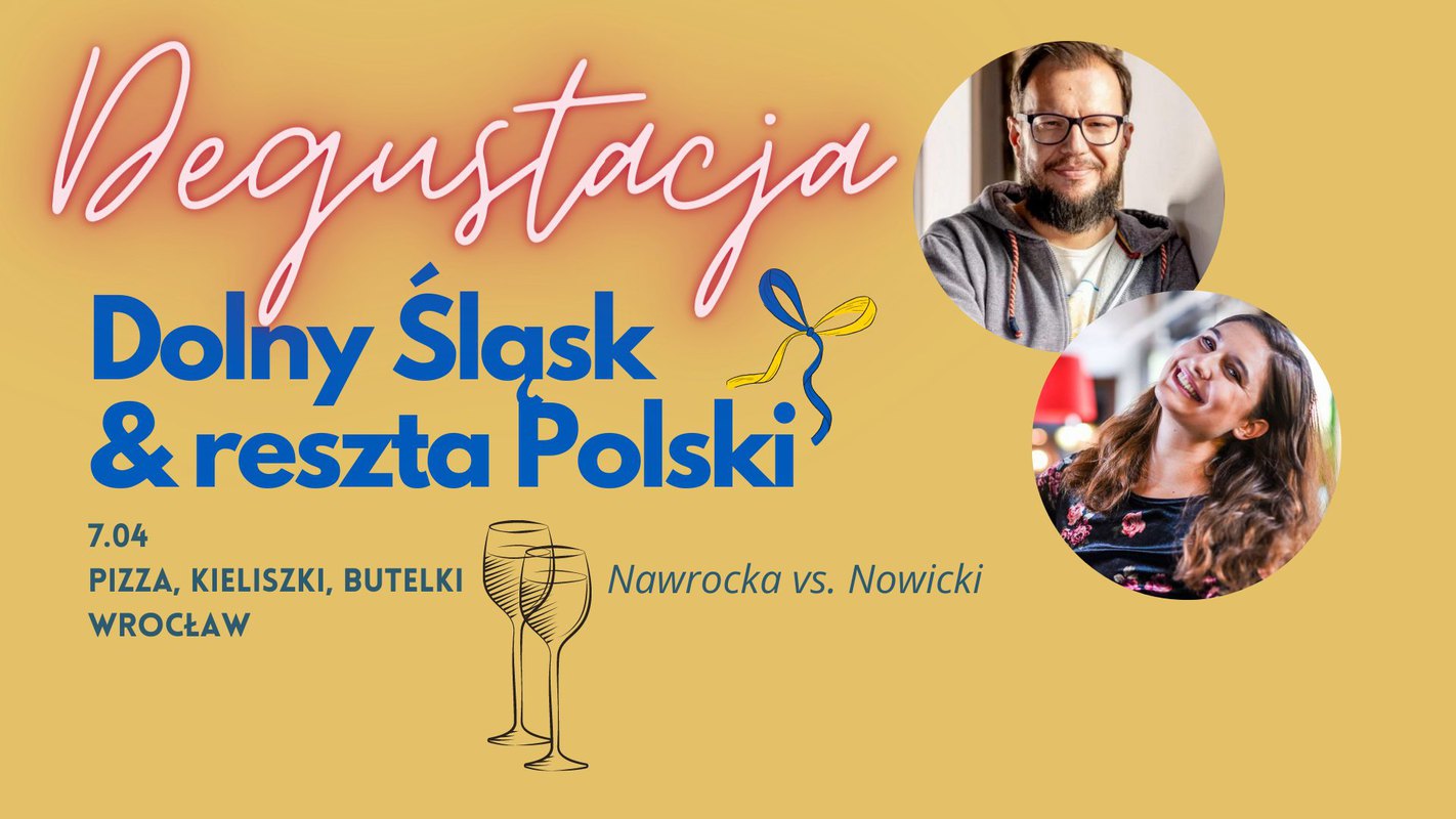 Degustacja Dolny Śląsk & reszta Polski