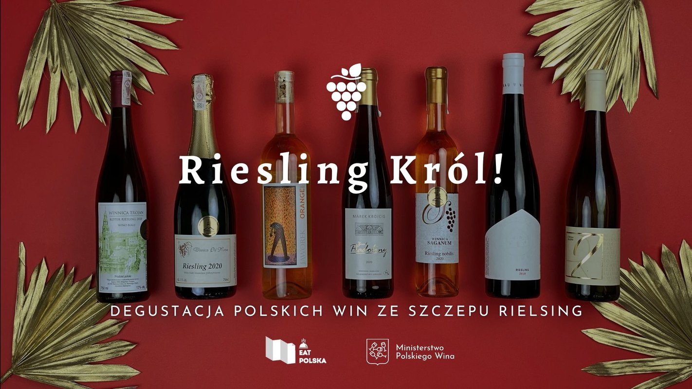 Riesling Król!: Degustacja Polskiego Wina