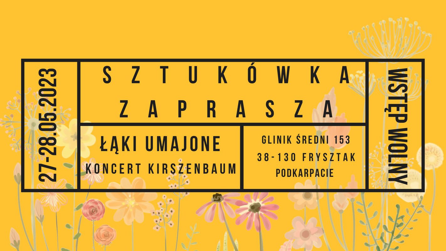 Winnica Sztukówka zaprasza: Łąki Umajone | koncert KIRSZENBAUM