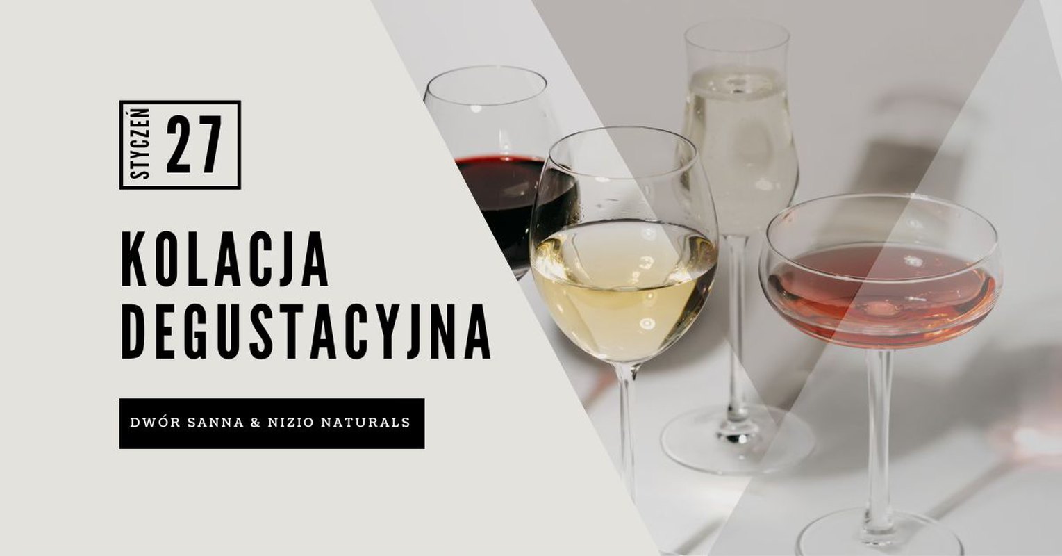 Kolacja degustacyjna w Dworze Sanna