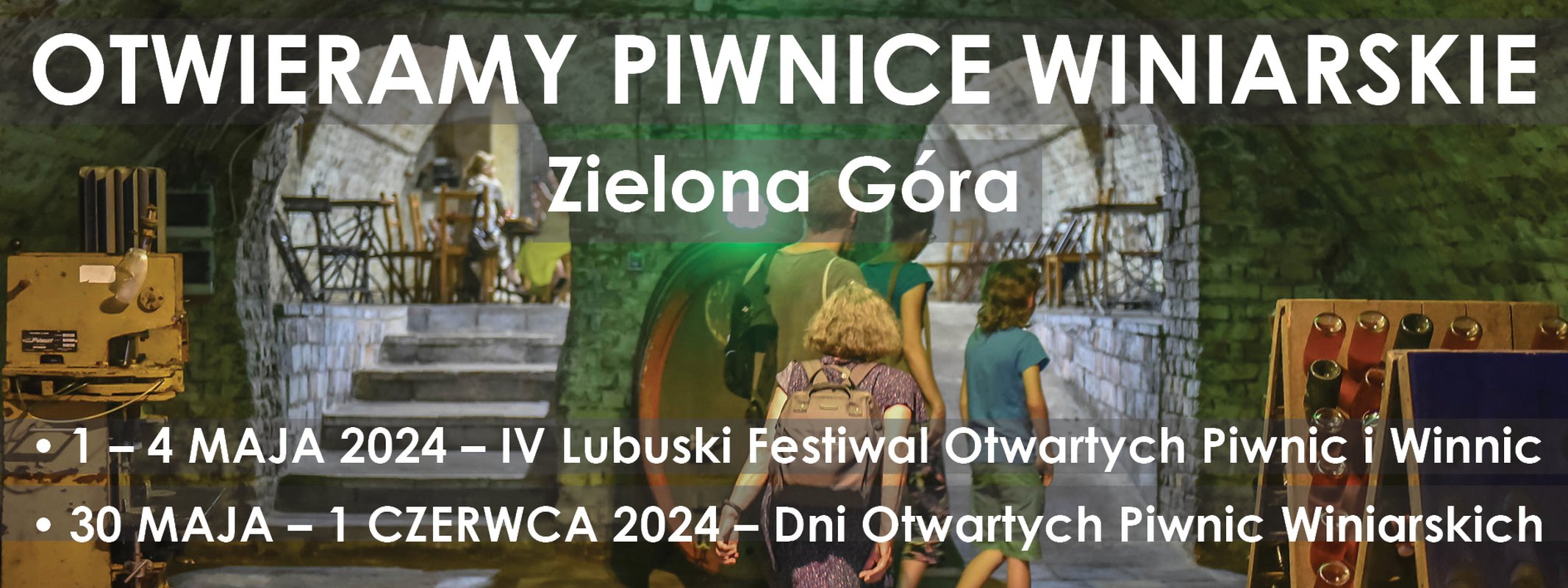 IV Lubuski Festiwal Otwartych Piwnic i Winnic