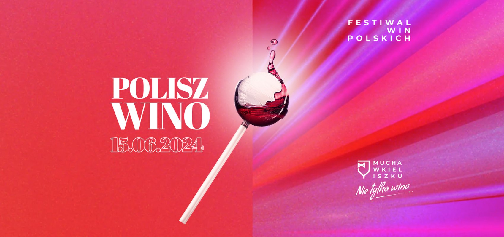 Festiwal Win Polskich POLISZ WINO 2024