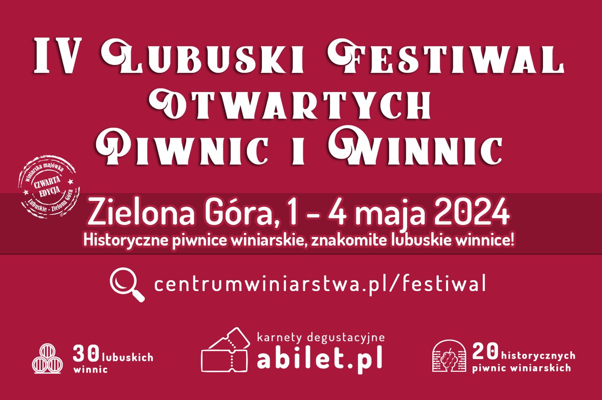 4 Lubuski Festiwal Otwartych Piwnic i Winnic