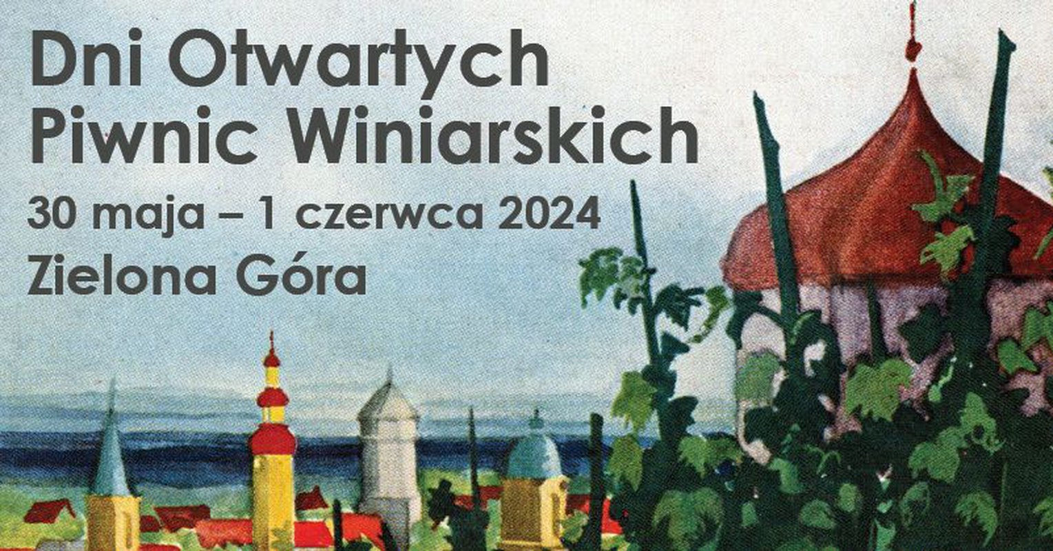 Dni Otwartych Piwnic Winiarskich