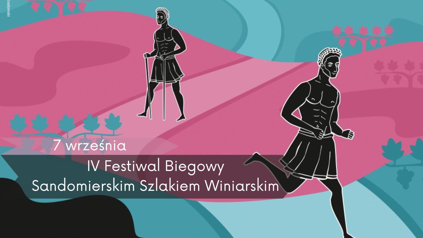 IV Festiwal Biegowy Sandomierskim Szlakiem Winiarskim