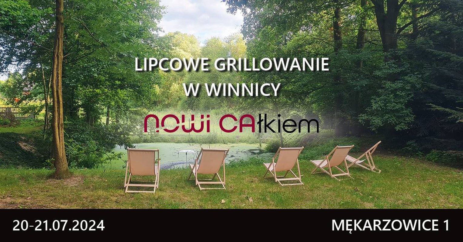 Grillowania w Winnicy NOWI CAłkiem