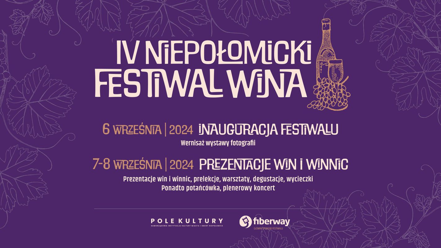 IV Niepołomicki Festiwal Wina