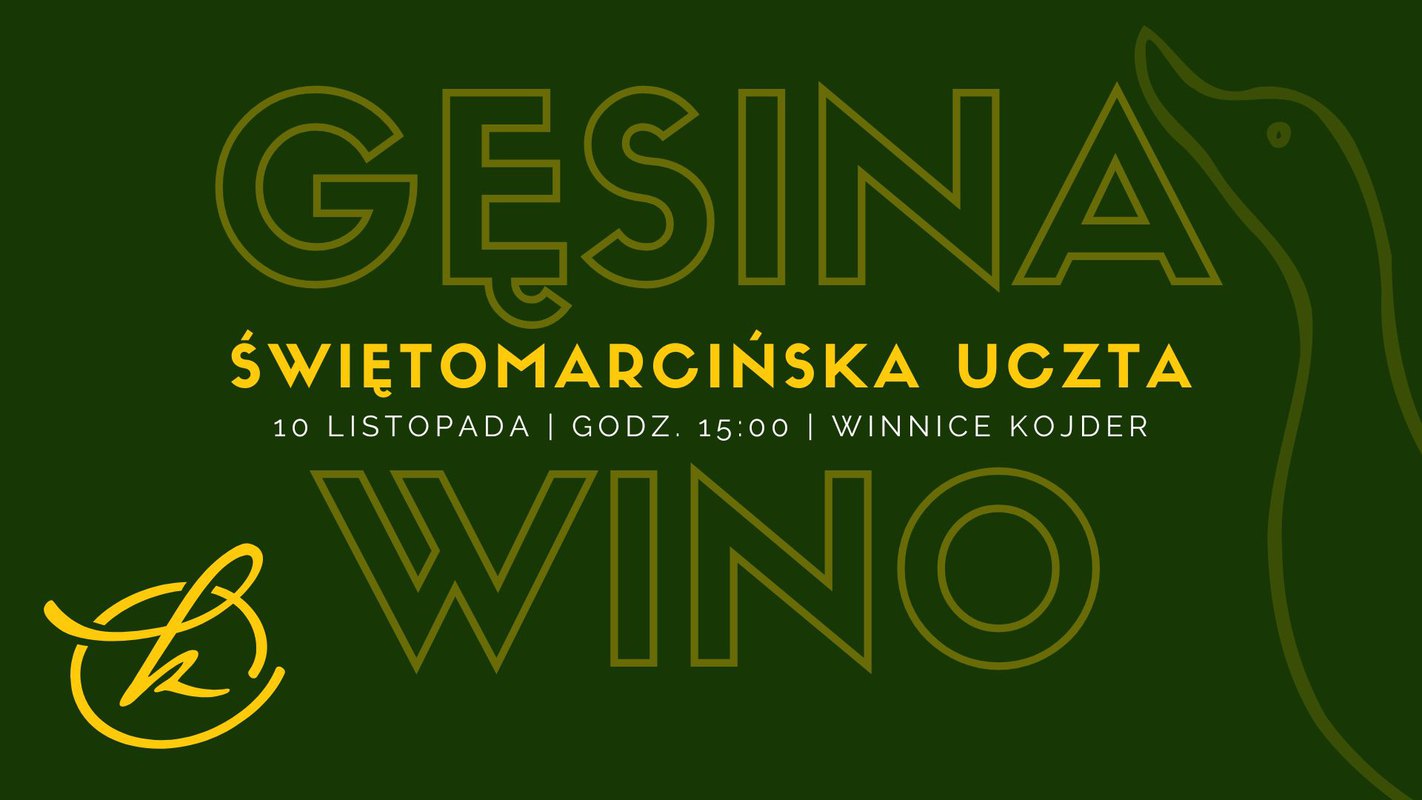 Świętomarcińska uczta, Winnice Kojder