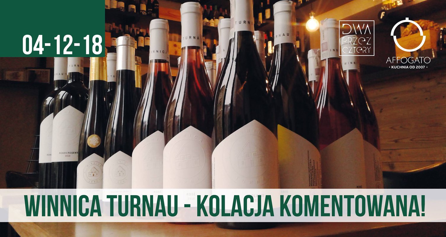 Winnica Turnau - kolacja komentowana!