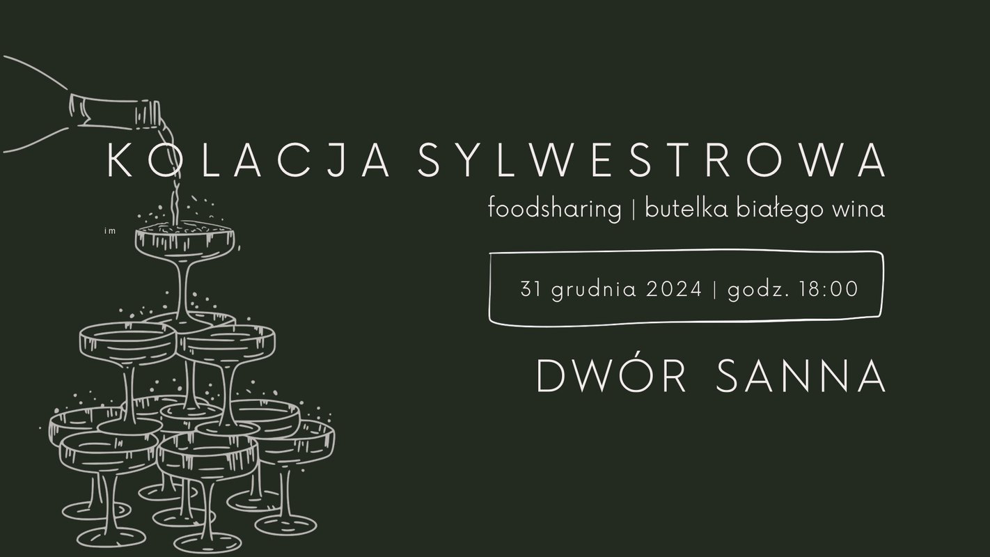 Sylwestrowa kolacja w Dworze Sanna