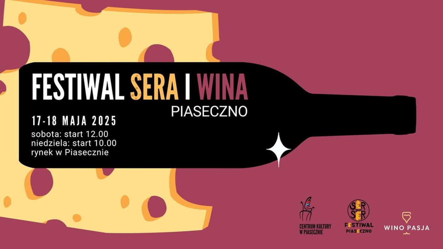 FESTIWAL SERA I WINA W PIASECZNIE - Ser Jest Ser WinoPasja.pl
