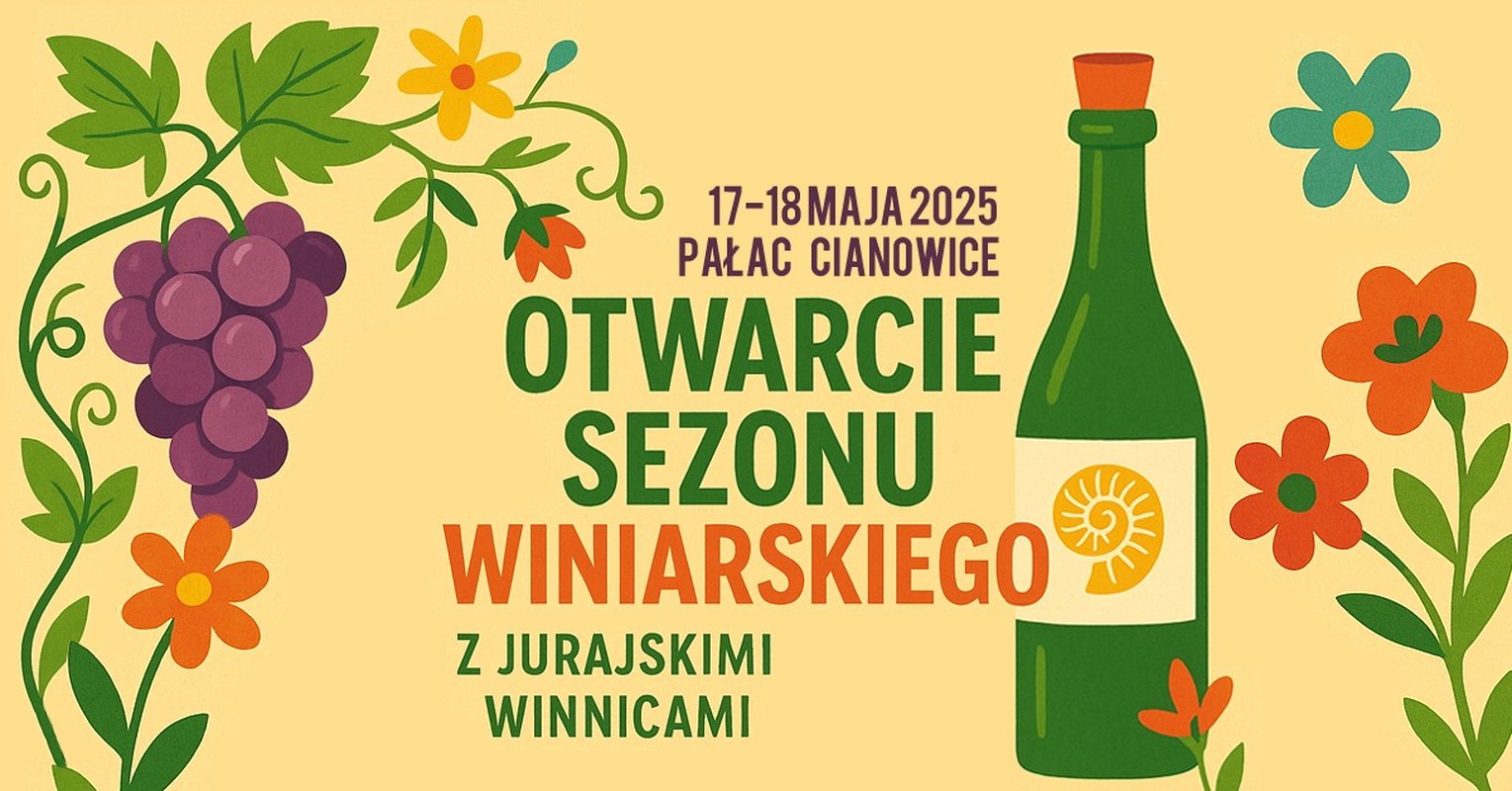 Otwarcie Sezonu 2025 z jurajskimi winnicami