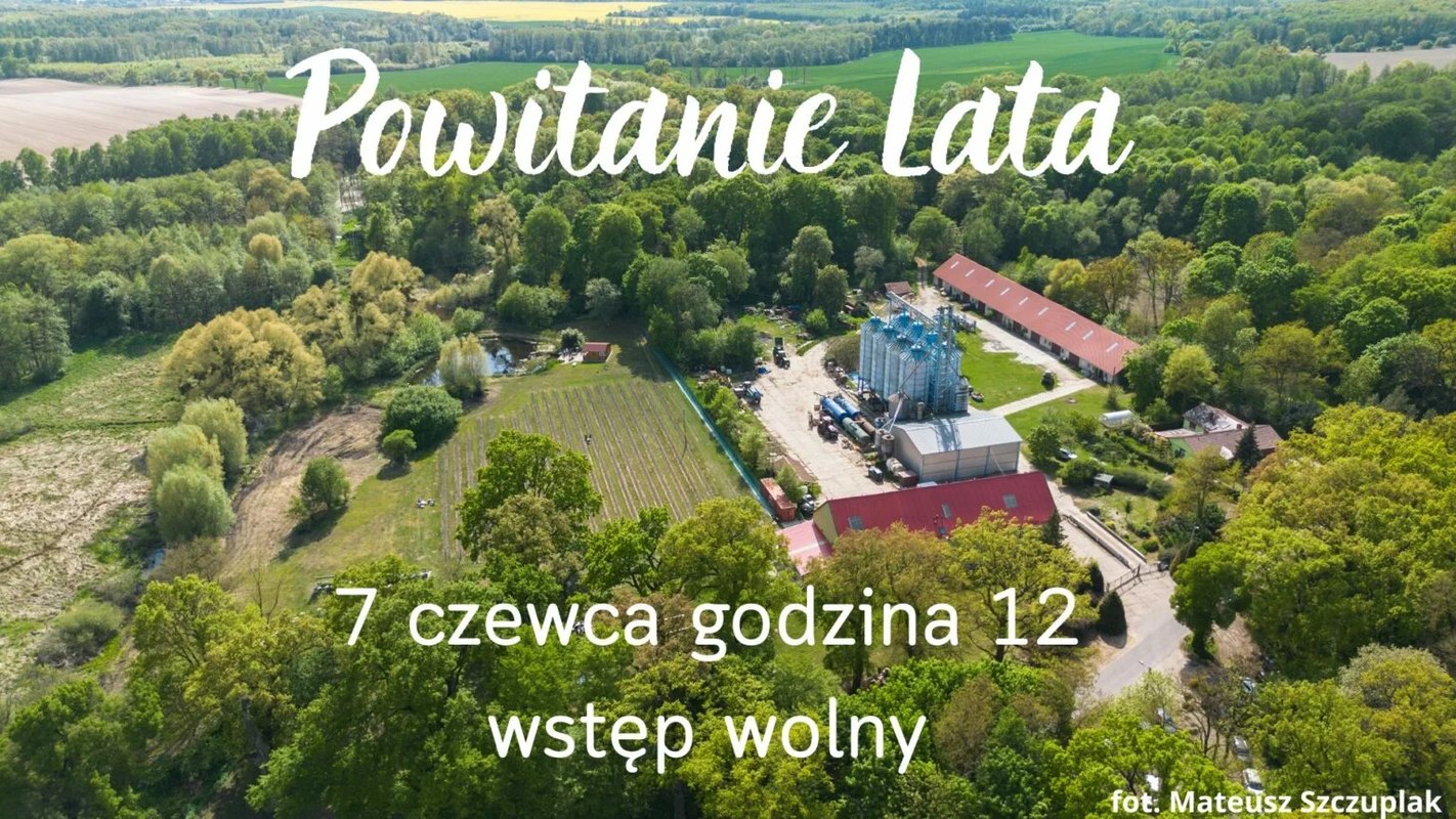 Powitanie Lata 7 czerwca w Winnicy Dębowe Szepty