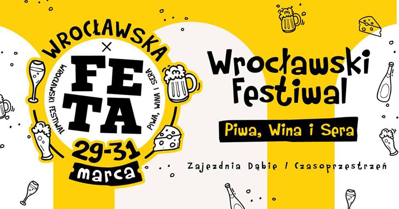 Wrocławska Feta. Festiwal Piwa, Wina i Sera