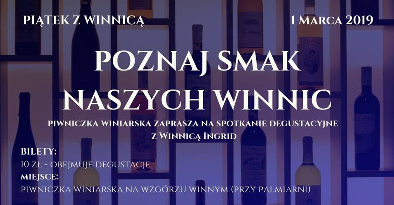 Piątek z Winnicą cz.5 - Winnica Ingrid