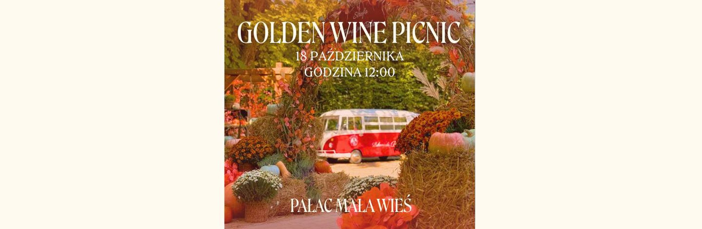 PUMPKIN PALACE & GOLDEN WINE PICNIC