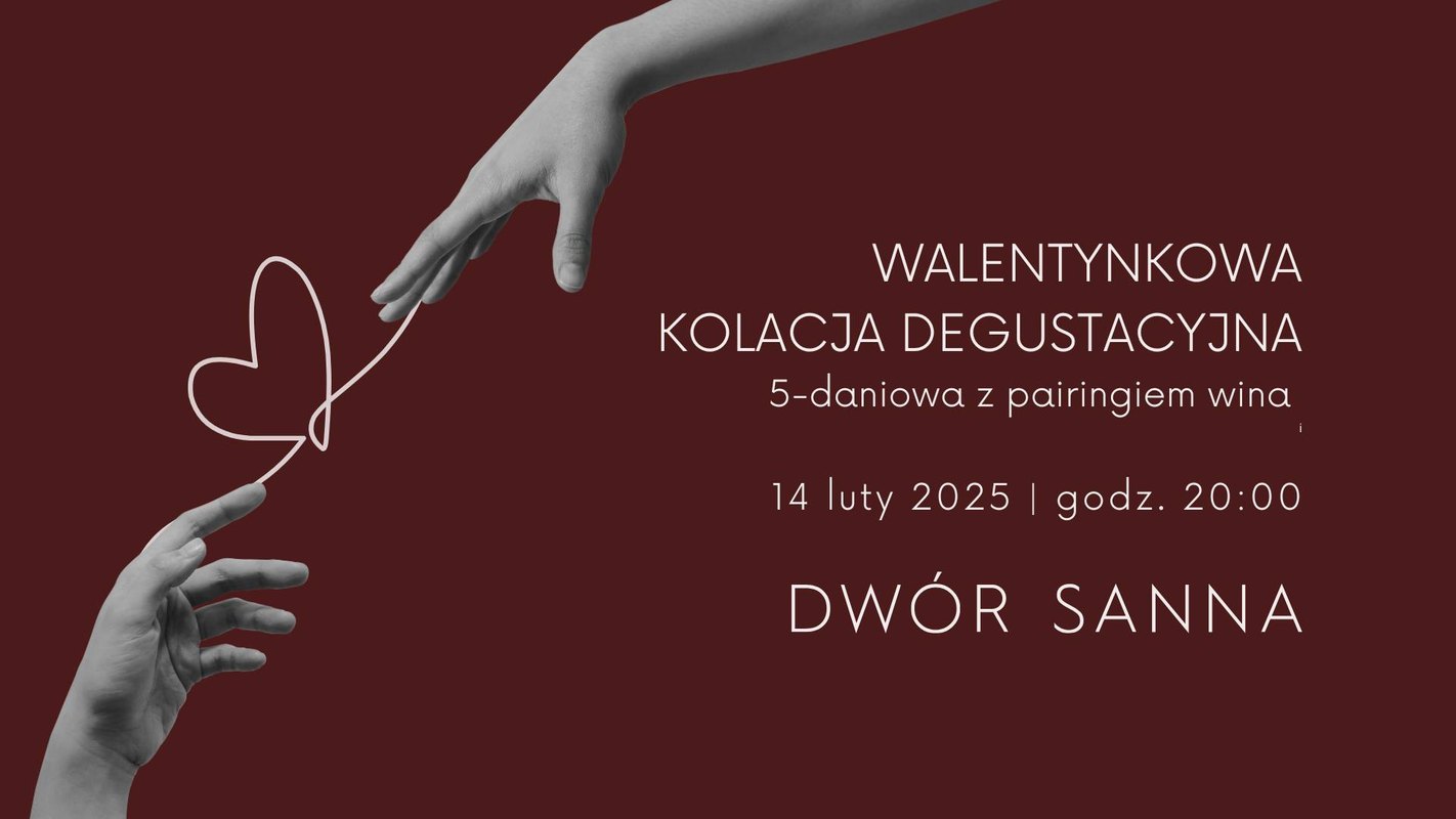 Walentynkowa kolacja degustacyjna