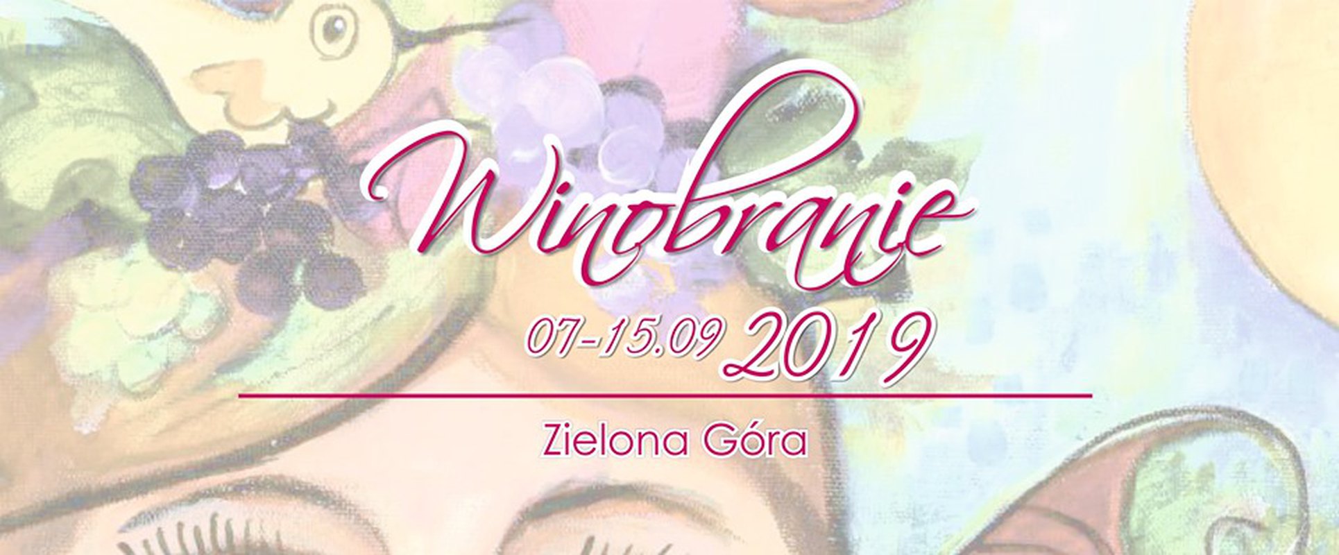 Winobranie 2019 - Zielona Góra