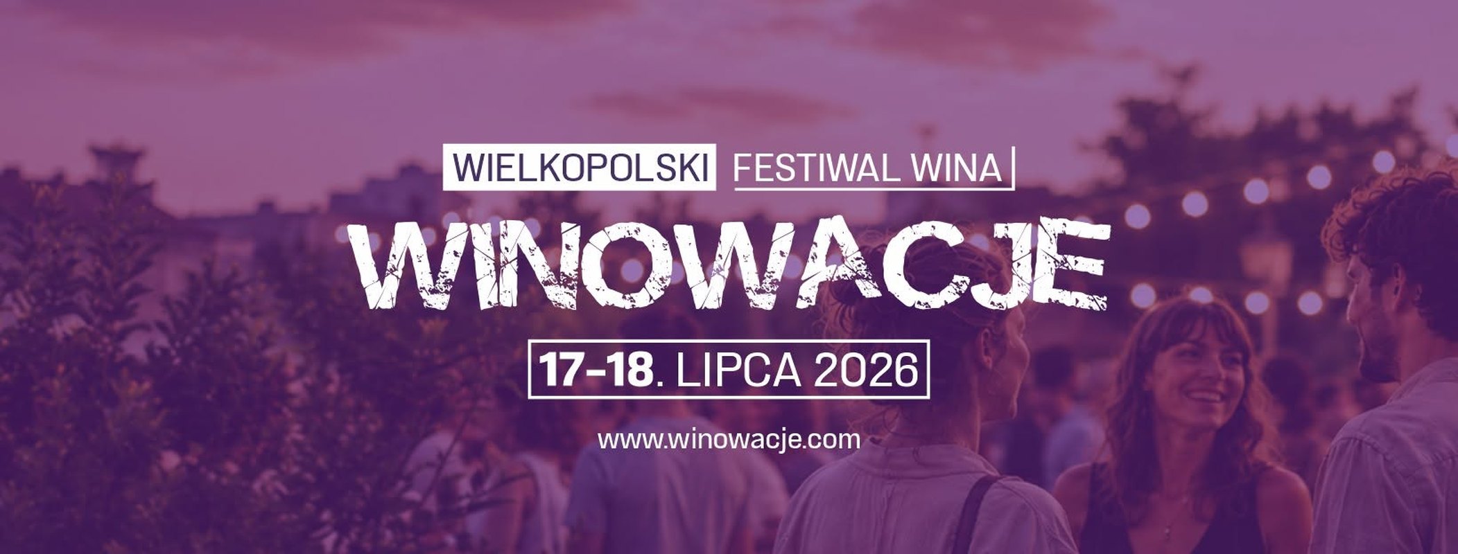 Wielkopolski Festiwal Wina WINOWACJE 2026