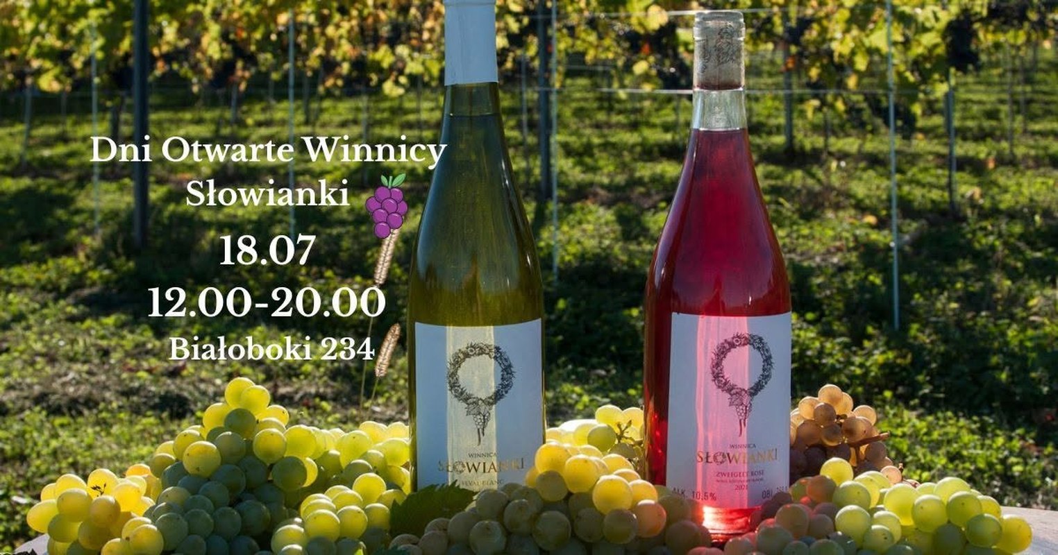 Dni Otwarte w Winnicy Słowianki