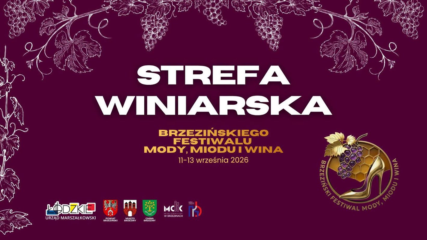STREFA WINIARSKA | Brzeziński Festiwal Mody, Miodu i Wina 2026