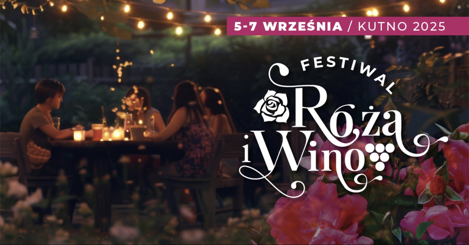 Festiwal Róża i Wino Kutno