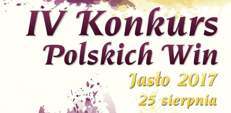 XII Międzynarodowe Dni Wina w Jaśle - IV Konkurs Polskich Win