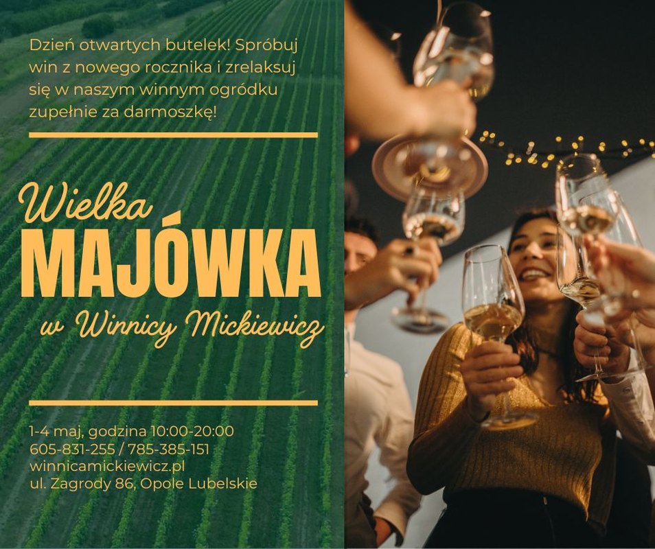 Wielka Majówka w Winnicy Mickiewicz!